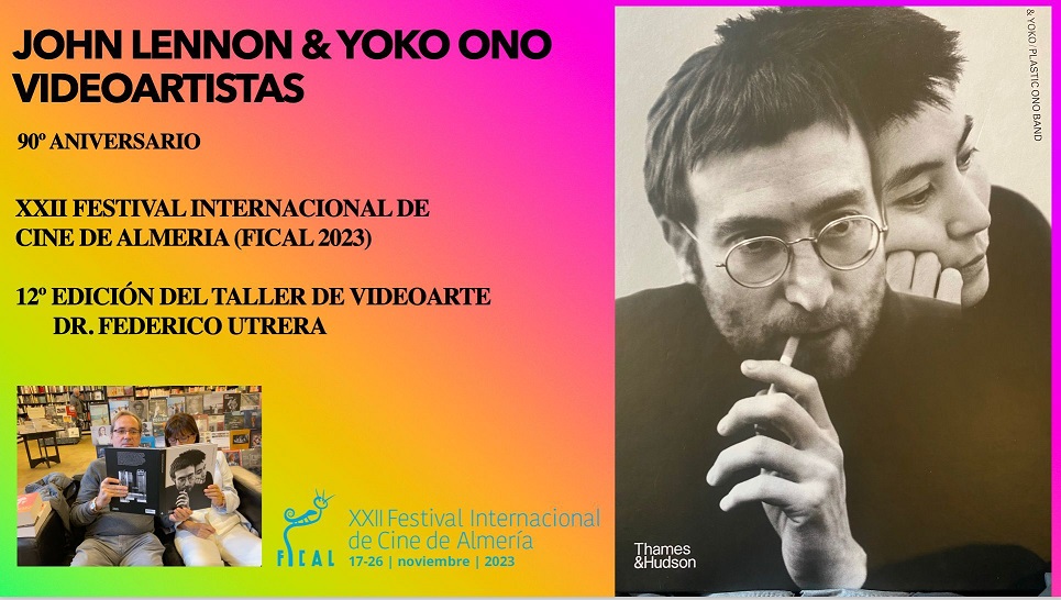 FICAL´23. Taller de videoarte. “John Lennon y Yoko Ono videoartistas: 90 aniversario